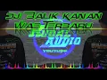 Download Lagu Dj Balik Kanan Wae terbaru