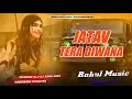 Download Lagu Dj Rahul Music ✓✓ Rahul Music Mafia Hard Bass Toing Mix Jatav Ke Diwana