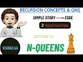 N-Queens 2 Approaches Super Detailed Magic Of Recursion Recursion Concepts And Questions