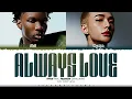 Download Lagu d4vd 'Always Love (feat. Hyunjin [Stray Kids])' Lyrics (현진 Always Love 가사) [Color Coded_Eng]