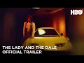 Video di The Lady and the Dale: Official Trailer | HBO