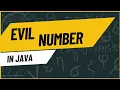 ICSE ISC Evil number or Odious number in java Evil no program in java Check Evil no in java