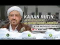 🔴[LIVE] 99. Kajian Nashoihud Diniyyah Bersama Habib Taufiq Assegaf