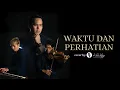 Download Lagu WAKTU DAN PERHATIAN - RIMAR (Lyric) | by dr. Dwi Wijaya (cover #4)