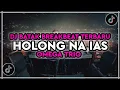 Download Lagu DJ HOLONG NA IAS - OMEGA TRIO VIRAL TIKTOK BREAKBEAT TERBARU