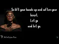 Download Lagu Let Go, Let God – Xania Monet Lyric Video