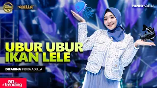 ubur ubur ikan lele difarina indra adella om adella