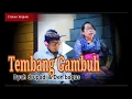 Download Lagu TEMBANG GAMBUH 2022.@userdenbagus135