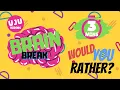 Brain Break - Would You Rather Energizer Game 1