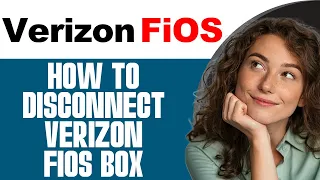 How To Disconnect Verizon Fios Box 2025 STEP BY STEP