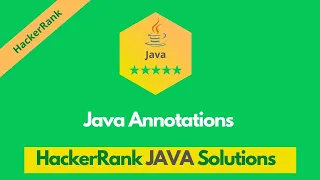 HackerRank Java Annotations problem solution in Java Java Solutions Programmingoneonone