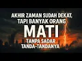 Download Lagu Akhir Zaman Sudah Dekat, Tapi Banyak yang Mati Tanpa Tahu Tanda-Tandanya!
