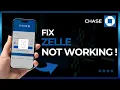 How to Fix Chase Zelle Not Working