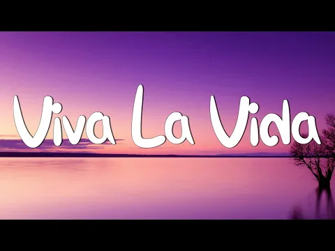 Download MP3 Viva La Vida - Coldplay (Lyrics) || Adele, Charlie Puth (Mix Lyrics)