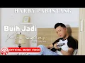 Download Lagu Buih Jadi Permadani (Cover) - Harry Parintang | Slow Rock Indonesia Bikin Baper [Official MV HD]