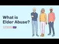 What is elder abuse
