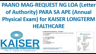 Paano mag-request ng LOA para sa APE ng Kaiser Longterm Healthcare
