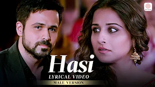 Hasi Ban Gaye Lyrical Video Male Version Emraan Hashmi Vidya Balan Ami Mishra Mohit Suri 