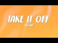 Lagu Kesha - Take It Off (Lyrics)