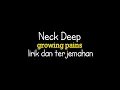 Lagu Neck deep - growing pains (lirik terjemahan Indonesia)