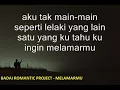 Download Lagu BADAI ROMANTIC - Melamarmu ( Lirik )