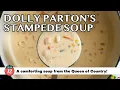 Dolly Parton s Stampede Soup