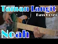 Noah - Taman Langit Bass Cover