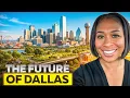 8 Mega Projects That Will Change Dallas Forever