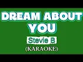 Download Lagu DREAM ABOUT YOU -Stevie B (KARAOKE) #KARAOKE #MDV KARAOKE  #KARAOKE VERSION  #SONG LYRICS