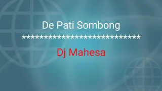 dj mahesa de pati sombong