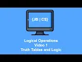 Logical Operations 1 Truth Tables and Logic