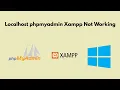 Localhost phpmyadmin Xampp Not Working Localhost PHPMyadmin not Opened with Xampp