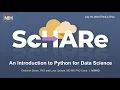 An Introduction to Python for Data Science NIH ScHARe Think-a-Thon