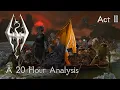 Skyrim Analysis A Quick Retrospective - Act 2