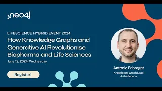 Thumbnail for How Knowledge Graphs and Generative AI Revolutionise Biopharma and Life Sciences video
