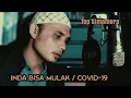 Download Lagu Top Simamora-Inda Bisa Mulak Covid-19 ( Official music video )Tapsel terbaru