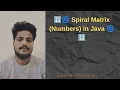Spiral Matrix Pattern in Java Numbers Printing LearnWithRehan