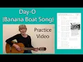 Lagu Day-O Banana Boat Song Guitar Practice Video (A and E7 Chords)