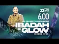 Download Lagu Ibadah Di GLOW 1  | 06.00 WIB | Minggu, 22 Juni 2025