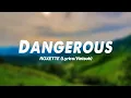 Download Lagu Dangerous - ROXETTE (Lyrics/Vietsub)