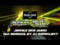 Download Lagu Jinggle BKR Audio DJ Tak Berdaya By. R2PROJECT. full bass mantap