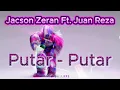 Download Lagu [LYRICS] Jacson Zeran - Putar Putar