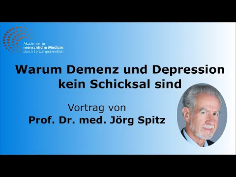 Γιατί η άνοια και η κατάθλιψη δεν είναι πεπρωμένο - ολόκληρη η διάλεξη του καθ. Dr. ιατρικός Γιοργκ Σπιτς