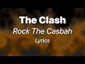 Download Lagu The Clash - Rock The Casbah (Lyrics)