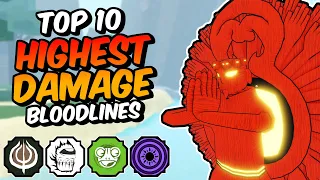 Top 10 HIGHEST DAMAGE Shindo Life Bloodlines