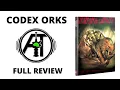 Codex Orks - Full Rules Review