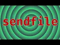 Optimize sending file over the network with the sendfile syscall