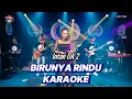Download Lagu Intan DA2 - Birunya Rindu | Karaoke | New Rgs
