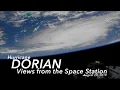Video di Views of Hurricane Dorian from the International Space Station - August 29, 2019