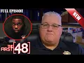 The First 48 Full Episode No Exit Shocking Murder Investigation